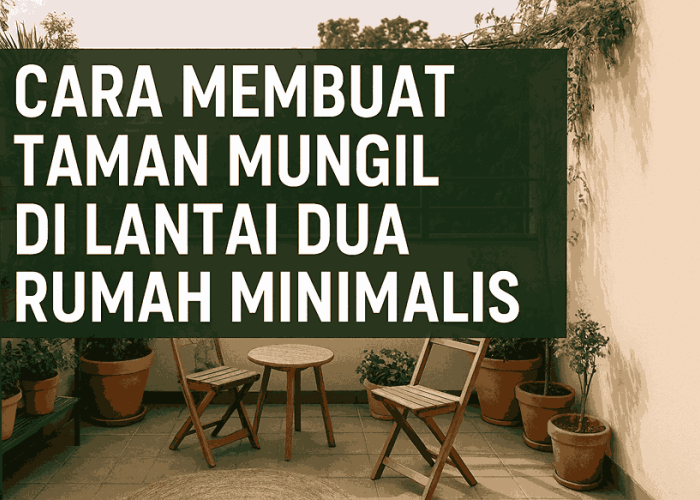 Tips Bikin Taman Hijau Cantik di Balkon Rumah Minimalis