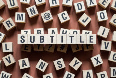 Tips Menggunakan Subtitle agar Listening Meningkat