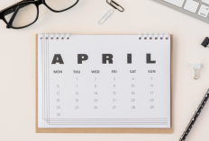 Kalender April 2026, Cek Tanggal Merah, Libur Nasional, hingga Hari Besar